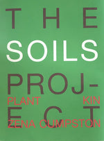 Load image into Gallery viewer, The Soils Project: Plant kin by Zena Cumpston
