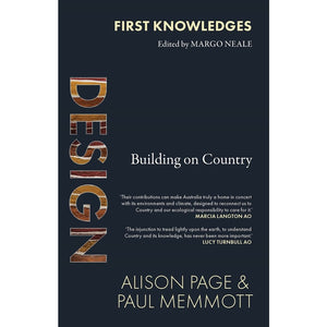 Design: Building on Country By Alison Page and Paul Memmott