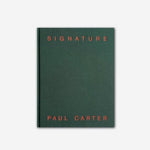 Load image into Gallery viewer, Signature by Paul Carter
