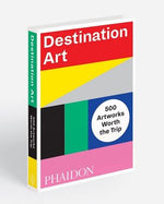 Load image into Gallery viewer, Destination Art 500 Artworks Worth the Trip by Phaidon Editors
