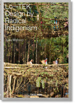 Load image into Gallery viewer, Julia Watson. Lo—TEK. Design by Radical Indigenism by Julia Watson, W?E studio
