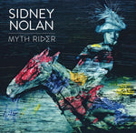 Load image into Gallery viewer, SIDNEY NOLAN: MYTH RIDER by TarraWarra Museum of Art
